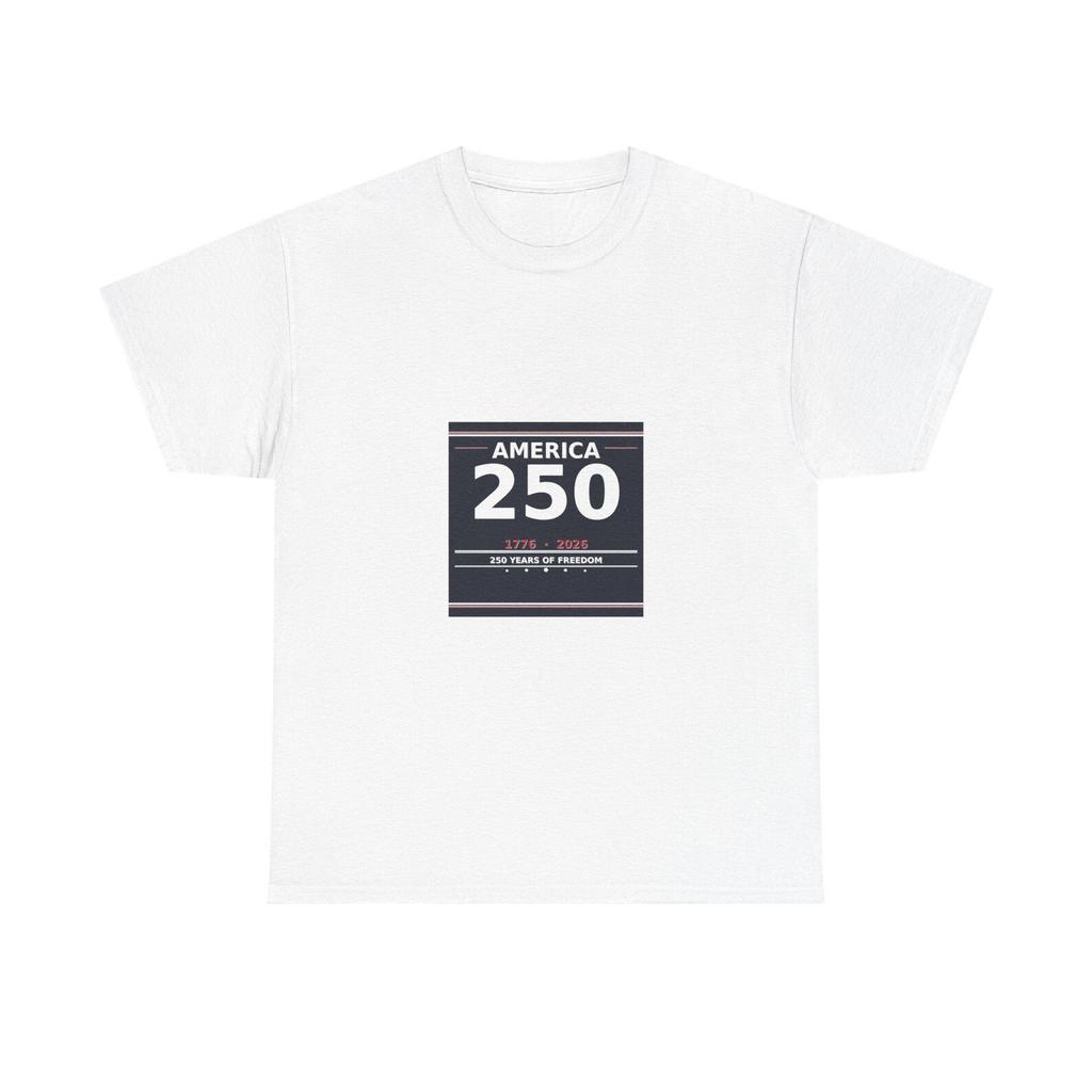 America 250 Shirt 4th of July 2026 Tee 250 Years of Freedom 1776 2026 Patriotic USA Anniversary T-Shirt
