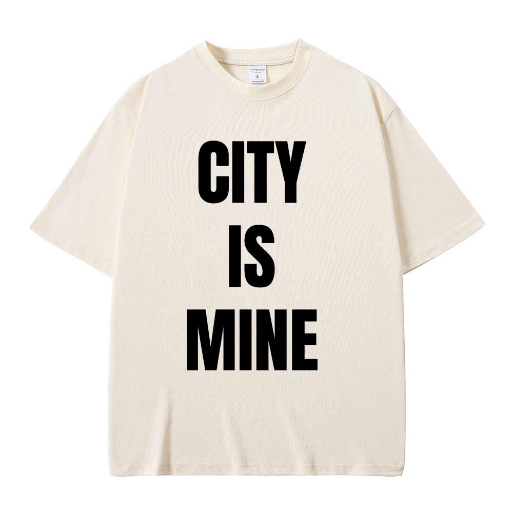 Rapper Letter City Is Mine Letter Same Style Print TShirt Unisex Hip Hop Fashion T Shirts Unisexs Casual Cotton Vintage T Shirt