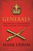Книга Generals : Ten British Commanders Who Shaped the World