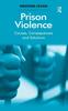 Книга Prison Violence : Causes, Consequences and Solutions