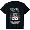 Personal Stalker Pitbull Funny Pittie Dog Lover Owner Gift T-Shirt Pet Print Short Sleeve for Daily Travel Outdoor Clothing