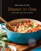 The Dinner In One : Exceptional  Easy One-Pan Meals: A Cookbook Book