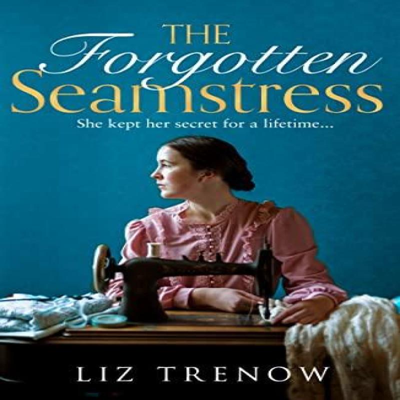 The Forgotten Seamstress by Liz Trenow Paperback Book 9780007480845