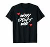 Why DonT We Music Band Lovely Relationship Black Unisex T-shirt GirlfrienD