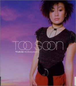 CD ЮКИ КОБАЯСИ - TOO SOON FLCF3838 For Life Record 2001 Япония ОбиЯпонский Поп/Рок Б/у