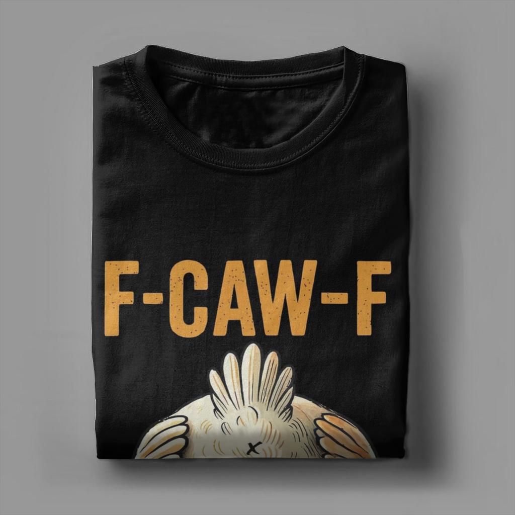 F-Caw-F Funny Chicken FCAWF Meme Men T Shirt Awesome Tees Short Sleeve Round Collar T-Shirts Pure Cotton Original Clothing