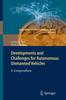The Developments and Challenges for Autonomous Unmanned Vehicles : A Compendium : 3 Book
