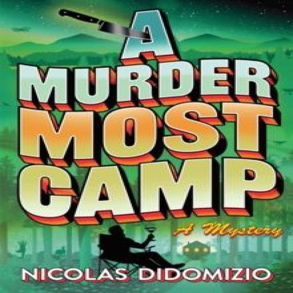 A Murder Most Camp by Nicolas DiDomizio Paperback Book 9781464280412