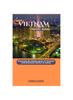 Книга 2023 Vietnam Travel Guide : Exploring the Hidden Gems of Vietnam with Practical Advice On Safety
