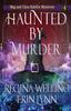 The Haunted by Murder : A Cozy Witch Mystery : 4 Book