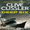 Deep Six by Clive Cussler Paperback Book 9780722127544
