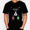 Funny Shirt for Men MONEY IS CALLING Humor Tshirt Oversized Graphic T Shirts COTTON Mens Shirt Summer Tshirt Camisas Streetwear