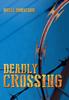 Книга Deadly Crossing