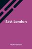 Книга East London by Walter Besant - Paperback