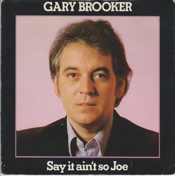 7-дюймовая пластинка GARY BROOKER - Say It Ain't So Joe CHS2347 Chrysalis 1979 UK Поп Б/у