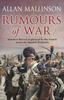 The Rumours Of War : (The Matthew Hervey Adventures: 6): An Action-packed and Captivating Military Adventure from Bestselling Author Allan Mallinson Book