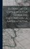 Книга El Derecho De Conquista Y La Teoria Del Equilibrio En La America Latina