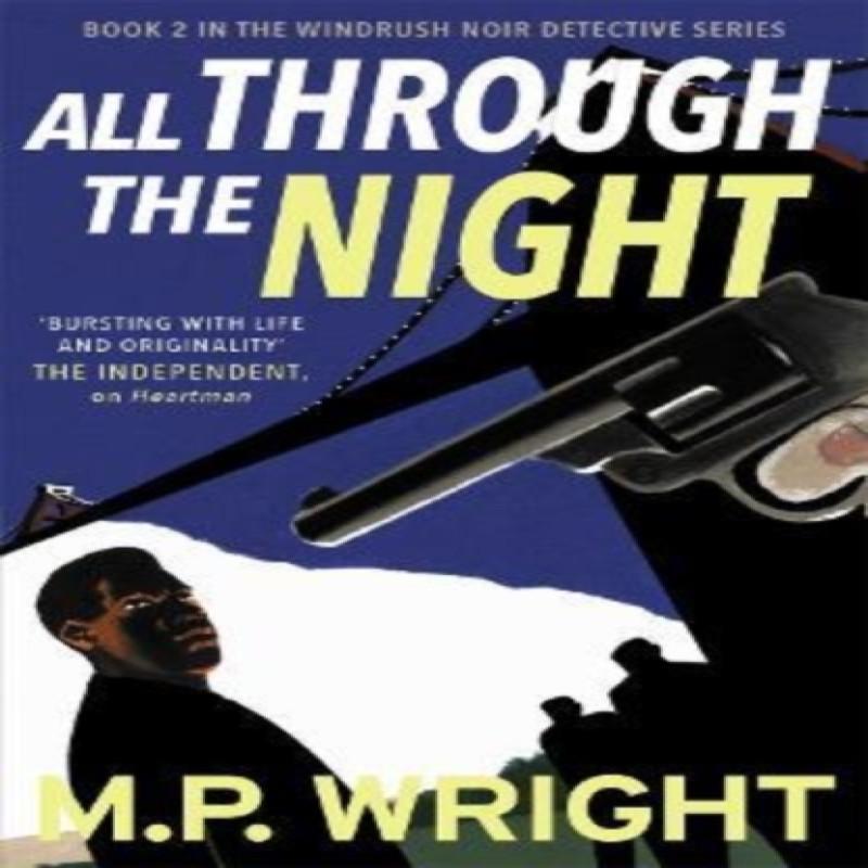 All Through the Night by M.P. Wright Paperback Book 9781785303951