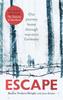 The Escape : Our Journey Home Through War-torn Germany Book