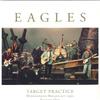 LP Пластинка EAGLES - Target Practice Vol.1 PARA345LP PARACHUTE RECOR 2021 Европа Рок