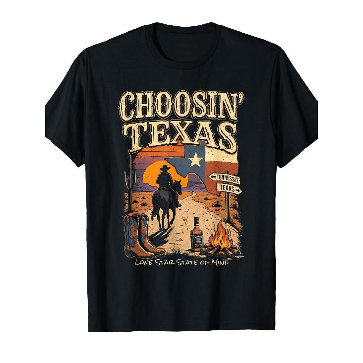 Choosin Texas Lone Star State of Mind Cowboy Western T-Shirt