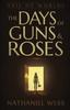 Книга The Days of Guns and Roses : 1
