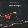 CD РОБЕРТ ШР?DER - Brain Voyager RRK715030 Racket Records 1988 Германия Танцевальная и Электронная Б/У