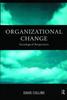 Книга Organisational Change : Sociological Perspectives