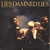 7-дюймовая пластинка LIES DAMNED LIES Say You Wont Forget Me SRN121 Siren 1990 UK Dance Electronica Б/у