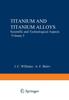 Книга Titanium and Titanium Alloys : Scientific and Technological Aspects Volume 3