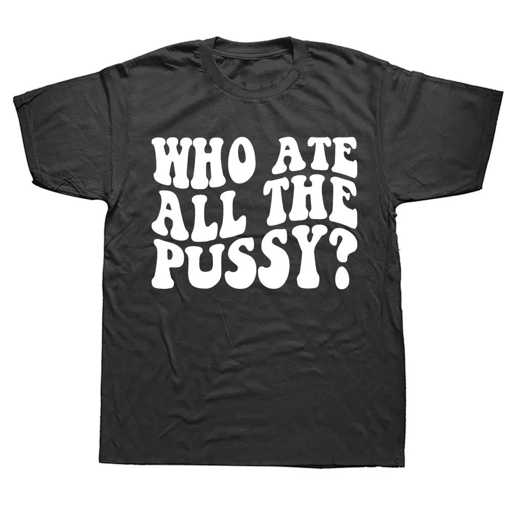Professional Pussy Eater Funny Cat Lover T Shirt Men's Clothing Fashion T-shirts Cotton Casual Euro Size Tee Shirt 42337