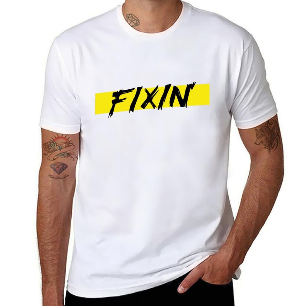 Fixin Just Fixin TShirt Sports Casual Breathable Tee Shirt