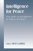 Книга Intelligence for Peace : The Role of Intelligence In Times of Peace