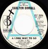7-дюймовая пластинка CARLTON DINNALL - A Long Way To Go / Child Of The Spr ZS72026 Barnaby Records 1971 US Соул/Фанк Б/У
