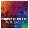 Concrete Island by J. G. Ballard Paperback Book 9780007287048