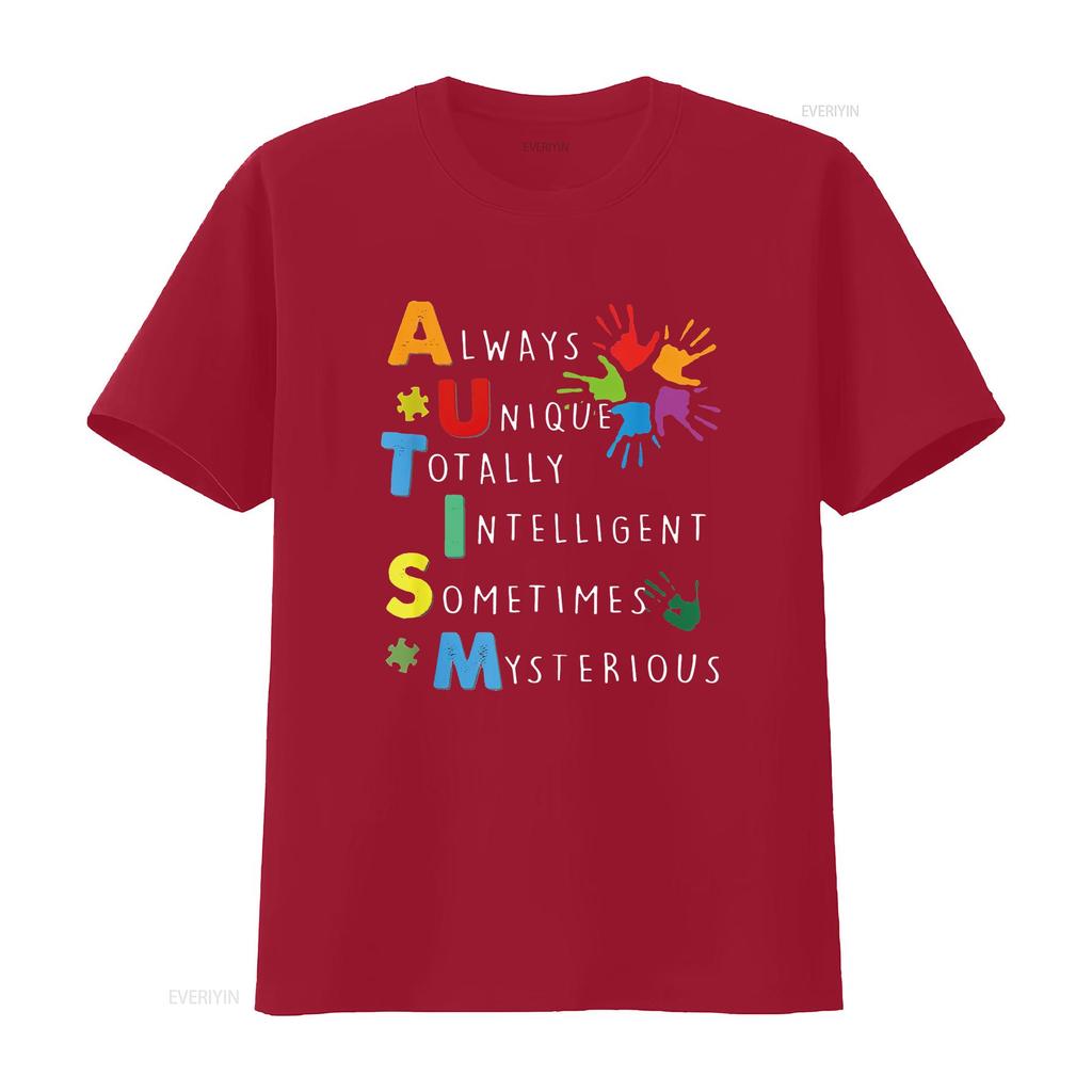 Autism Always Unique Totally Intelligent Sometime Mysterious T Shirt vintage Washed Soft homme Unisex Casual Stylish