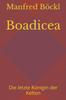 Книга Boadicea : Die Letzte Koenigin Der Kelten