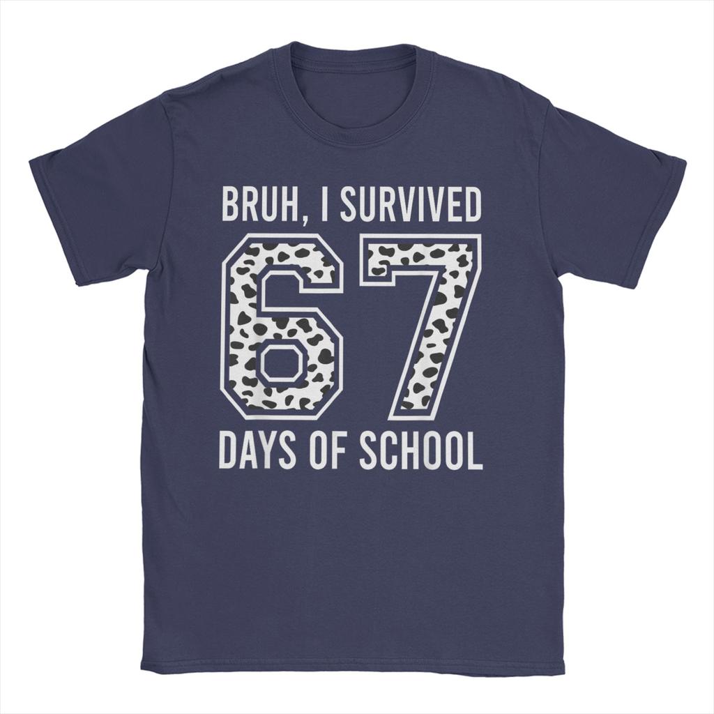 Mens TShirt Bruh I Survived 67 33 Days of School 100th Day of School Cotton Tees Short Sleeve T Shirts O Collar Clothes