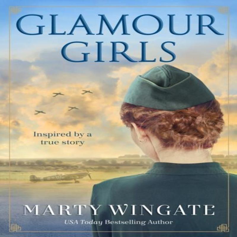 Glamour Girls by Marty Wingate Paperback Book 9781643859569