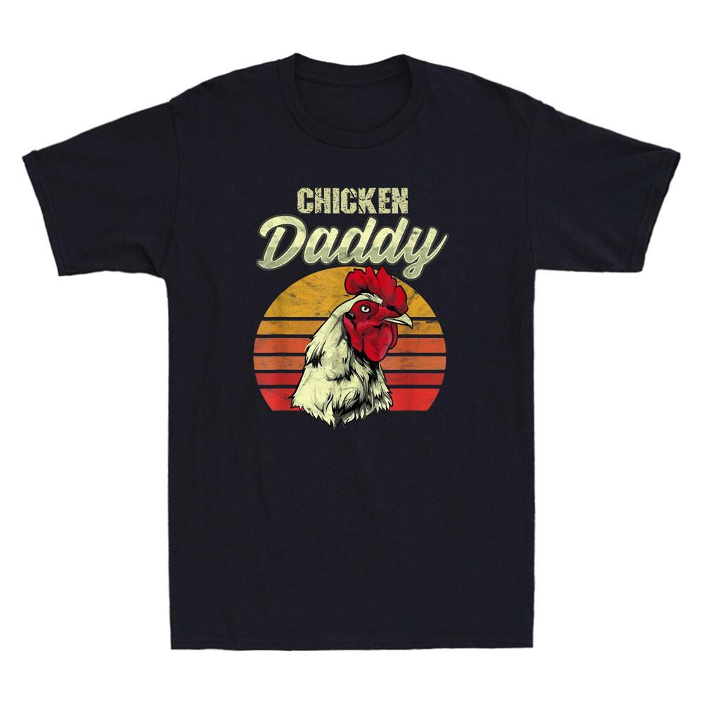 Chicken Daddy Distressed Funny Poultry Farmer Gift Unisexs Fathers Gift TShirt