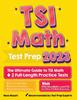 Книга TSI Math Test Prep : The Ultimate Guide To TSI Math + 2 Full-Length Practice Tests