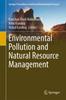 Книга Environmental Pollution and Natural Resource Management