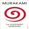 The Elephant Vanishes by Haruki Murakami Paperback Book 9780099448754