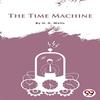 The Time Machine by H.G. Wells Paperback Book 9789394973824