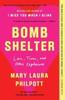 Книга Bomb Shelter : Love, Time, and Other Explosives