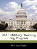 Книга USAF Military Working Dog Program