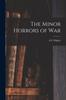 Книга The Minor Horrors of War