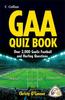 Книга GAA Quiz Book : Over 2,000 Gaelic Football and Hurling Questions