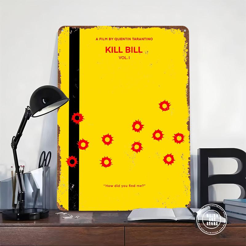 Kill Bill Tin Plaque Poster Customized Wall Art Retro Vintage Metal Signs for Man Cave Luxury Home Decor Items Gamer Decoration
