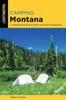 Книга Camping Montana A Comprehensive Guide To Public Tent And Rv Campgrounds State by Kenneth L. Graham - Paperback
